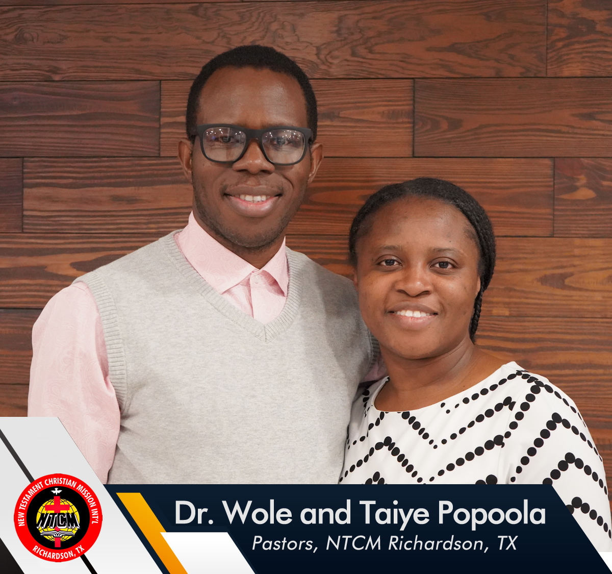 Pastors Wole and Taiye of of NTCM Richardson TX